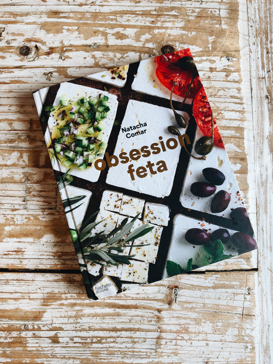 Obsession feta – Natacha Comar (Hachette Cuisine)